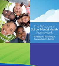 Wisconsin School Mental Health Framework
