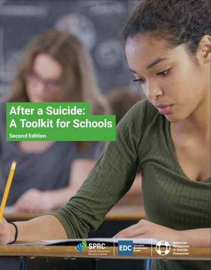 After a Suicide: A Toolkit for Schools, Second Edition